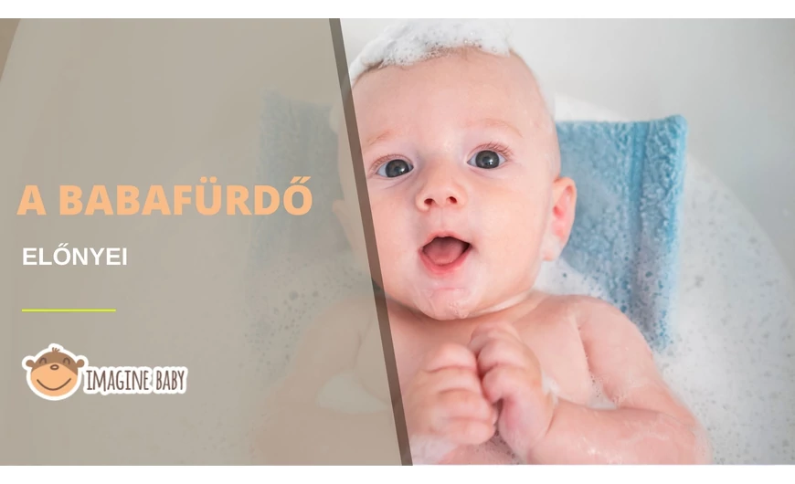 A babafürdő előnyei