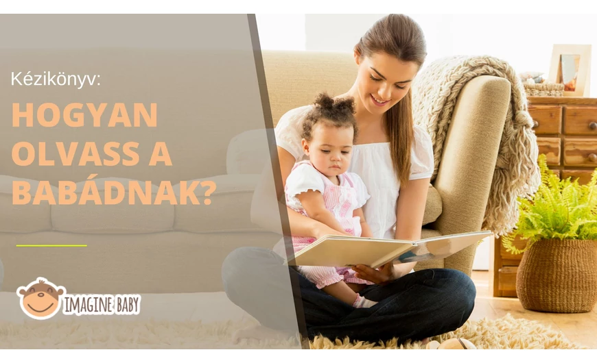 Hogyan olvass a babádnak? - kézikönyv
